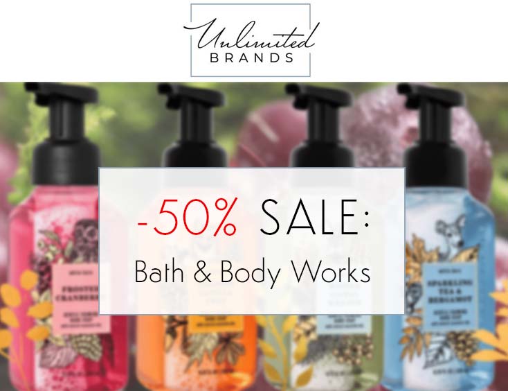 -50% SALE: Bath & Body Works