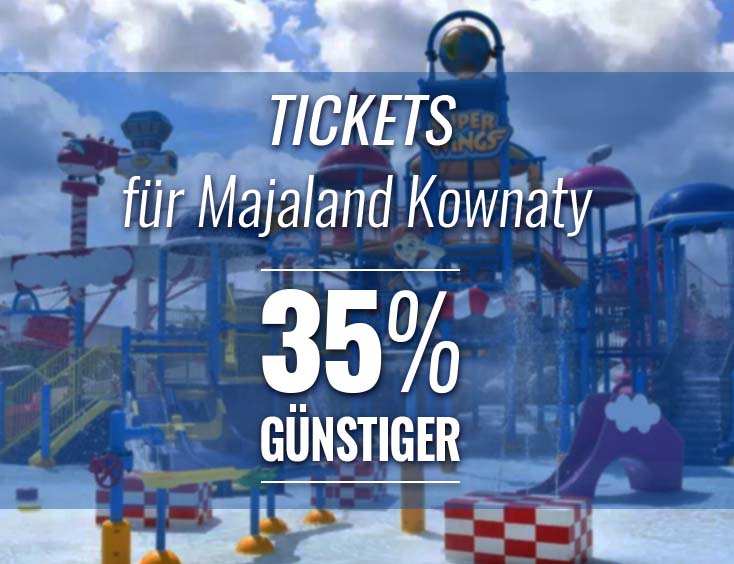Tickets für Majaland Kownaty <br></br>35% GÜNSTIGER