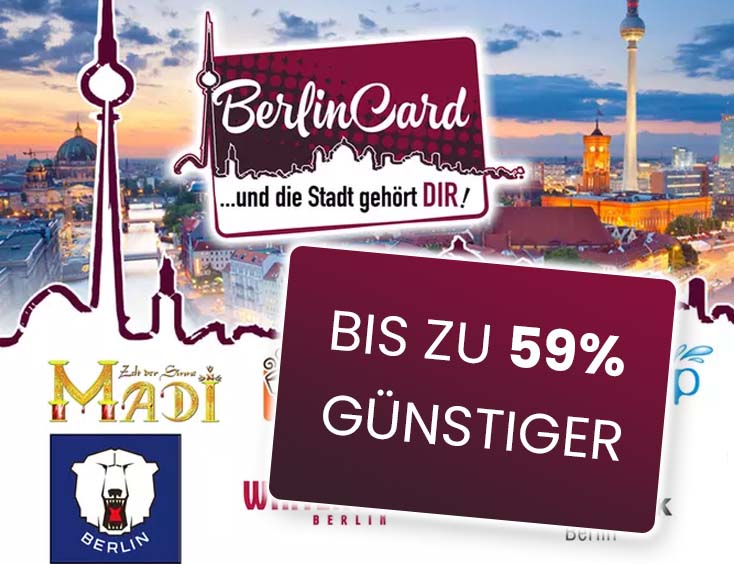 Berlin Card bis zu 59% GÜNSTIGER
