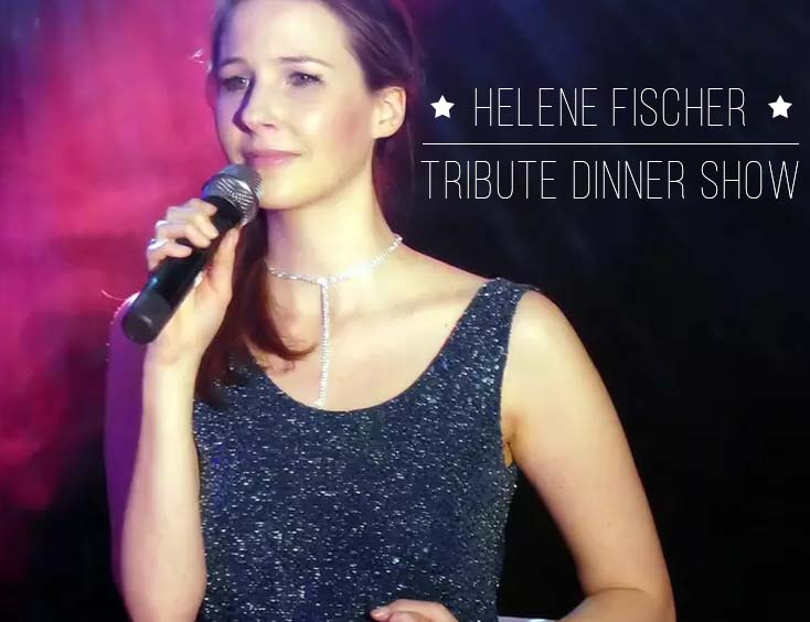 Karten „Helene Fischer Tribute Dinner-Show“