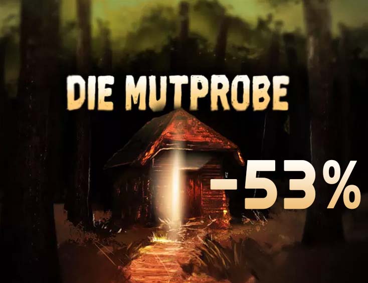 -53% | "Die Mutprobe" Online Escape