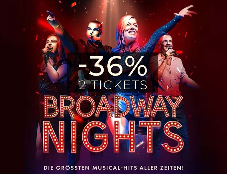 -36% | 2 Tickets für „Broadway Nights"
