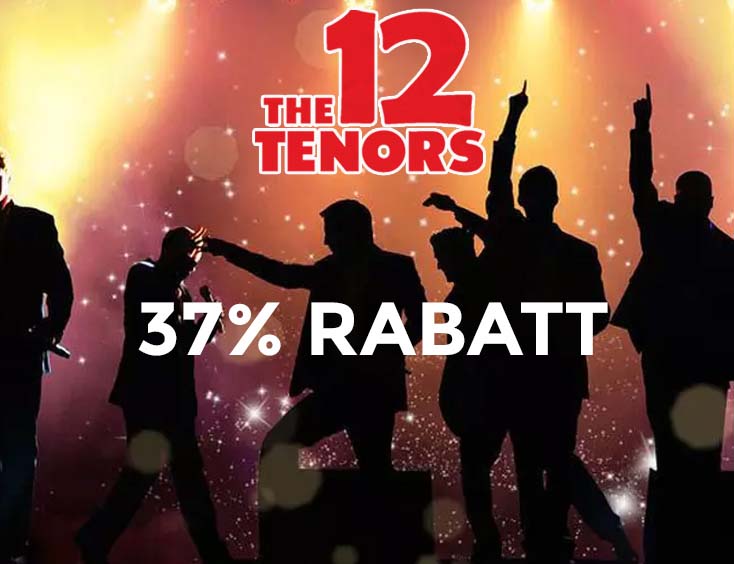 Ticket„The 12 Tenors“ Jubiläums-Tour 37% GÜNSTIGER