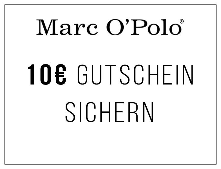 10 € GUTSCHEIN Marc O'Polo